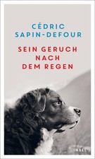 Sein Geruch nach dem Regen | Cédric Sapin-Defour | 2025 | deutsch
