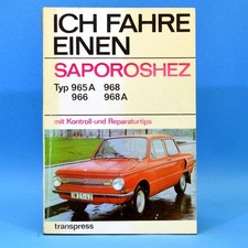 Ich fahre einen Saporoshez 965