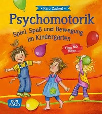 Psychomotorik. Spiel, Spaß