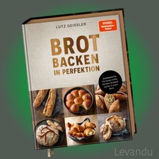 BROT BACKEN IN PERFEKTION |