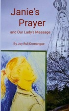 Janie's Prayer and Our Lady's