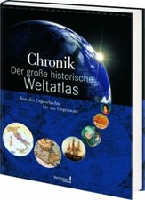Chronik Der große historische Weltatlas (Bertelsmann Chronik) Buch wissenmedia