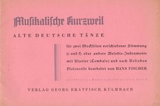 Musikalische Kurzweil - Alte Deutsche Tänze
