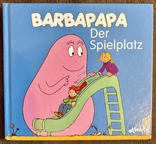 Barbapapa. Der Spielplatz. Bilderbuch, Talus Taylor, Annette Tison