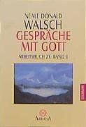 Gespräch mit Gott: Arbeitsbuch zu Band 1 von Walsch... | Buch | Zustand akzeptabel