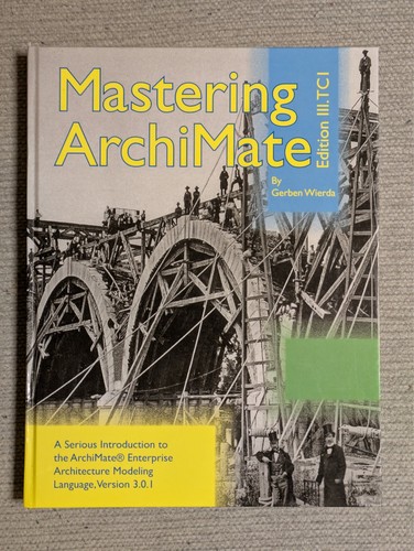 Mastering archimate von gerben - archimate,