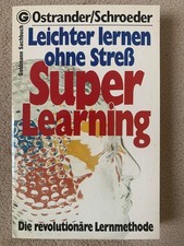"Superlearning Leichter lernen ohne Stress" Ostrander /Schroeder rev.Lehrmethode