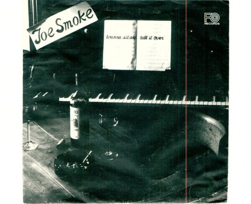 Joe smoke wanna sit and - joe,