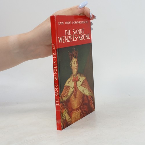 Die sankt wenzels krone - die, und