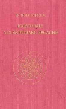Eurythmie als sichtbare