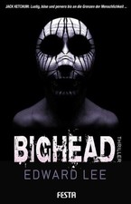 Bighead | Edward Lee | 2012 |