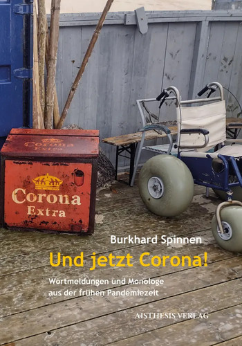 Und jetzt corona - und,