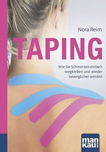 Taping kompakt ratgeber - taping., kompakt-ratgeber: