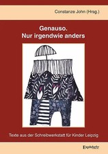 Genauso. Nur irgendwie anders
