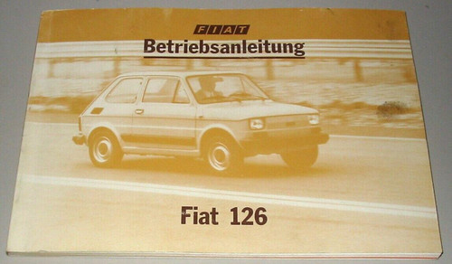 Betriebsanleitung fiat 126 - betriebsanleitung,