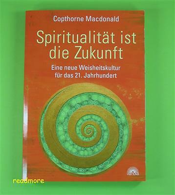 Spiritualität ist die zukunft - die,