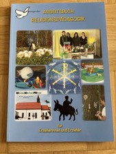 ARBEITSBUCH RELIGIONSPÄDAGOGIK  für Erzieherinnen und Erzieher