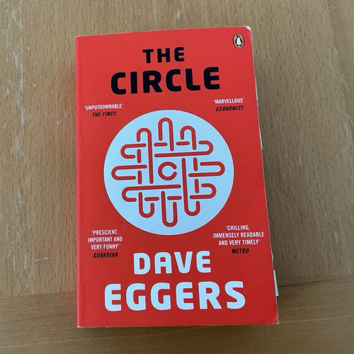 The circle dave - dave, eggers