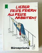 Lieber Feste feiern als feste