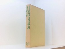 Von Menschen und Pflanzen