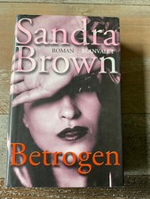 Roman -Sandra Brown -  Betrogen -  -511 Seiten Hardcover
