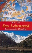 Das Lebensrad. Roman aus dem