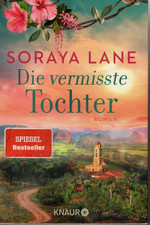 Die vermisste Tochter Soraya Lane TB
