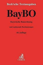 Bayerische Bauordnung: und ergänzende Bestimmungen ... | Buch | Zustand sehr gut