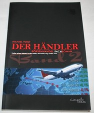 DER HÄNDLER Börsenhandel Fachroman Michael Voigt Campello aus dem Leben Buch