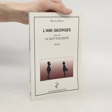L'ami Georges: Suivi de La