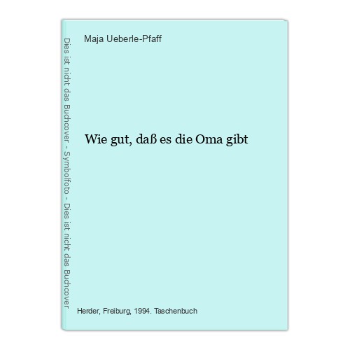 Wie gut daß die - daß,