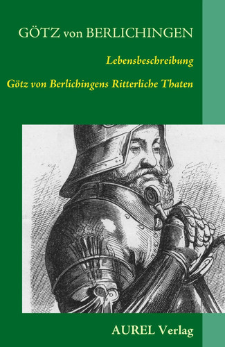 Lebensbeschreibung götz von - lebensbeschreibung,