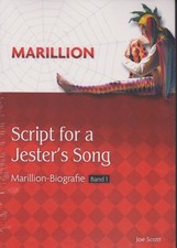 Marillion Biografie (deutsch) von Joe R. Scott Band 1 Script for a Jester's Song