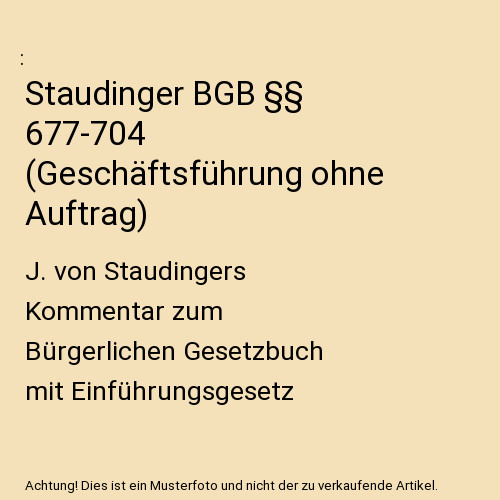 Staudinger bgb 677 704 - staudinger,