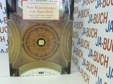 Vom Klassizismus zum Jugendstil. Das 19. Jahrhundert in Belgien. Architektur und