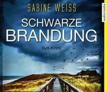 Schwarze Brandung von Weiß, Sabine, Nachtmann, Julia | Buch | Zustand gut