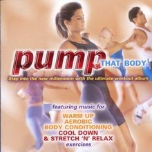 Pump that body von - that, f.i.t.