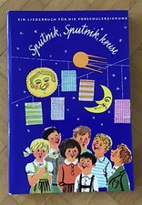 Sputnik Sputnik kreise Liederbuch für die Vorschulerziehung Musikverlag Leipzig