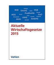 Aktuelle Wirtschaftsgesetze