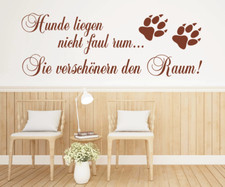 Wandtattoo Spruch Hunde liegen