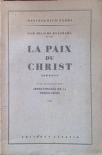 La Paix du Christ Ministerium Verbi Duesberg, Dom Hilaire: