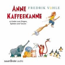 Anne Kaffeekanne: 12 Lieder zum Singen, Spielen und Tanzen... | CD | Zustand gut