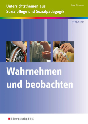 Wahrnehmen und beobachten - und,