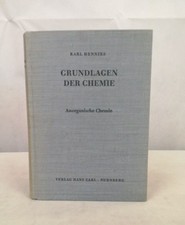 Grundlagen der Chemie. Anorganische Chemie in einfacher Darstellung Hennies, Kar