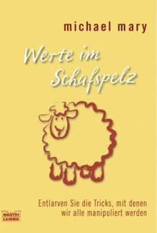 Werte schafspelz entlarven - werte, im