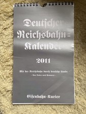 Deutscher Reichsbahn Kalender 2011 Deutsche Reichsbahn Wandkalender