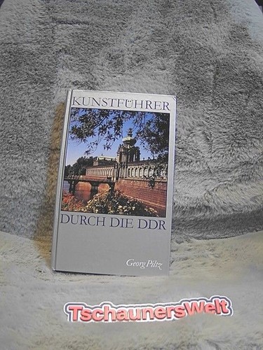 Kunstführer durch die ddr - die,