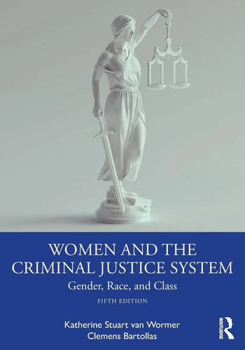 Women and the criminal justice - women,