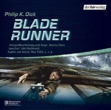 Blade runner hörspiel von - hörspiel,