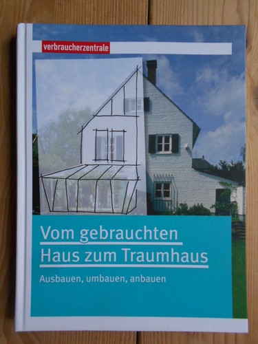 Vom gebrauchten haus zum - gebrauchten,